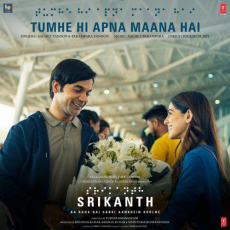 Tumhe Hi Apna Maana Hai Srikanth Tumhe Hi Apna Maana Hai Srikanth